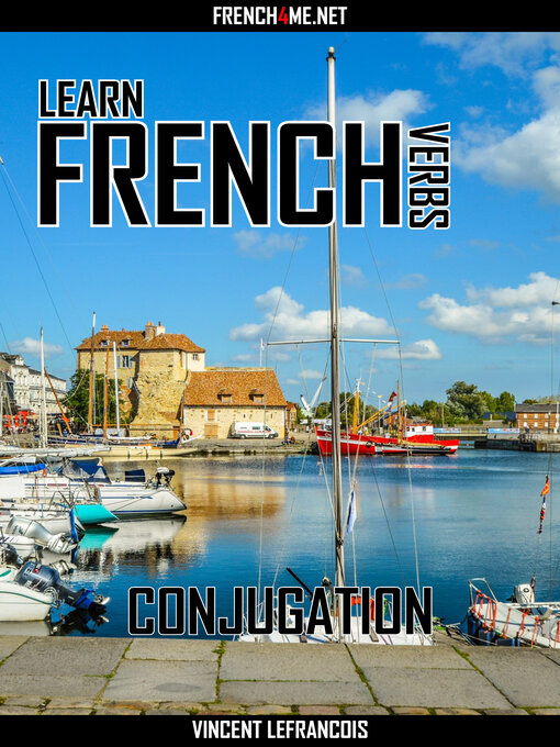 Title details for Learn French Verbs--Conjugation by Vincent Lefrancois - Wait list